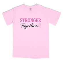 Load image into Gallery viewer, Stronger Together – Comfort Colors® Tee