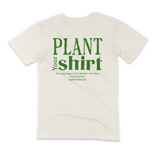 Load image into Gallery viewer, Plant Your Shirt Tee
